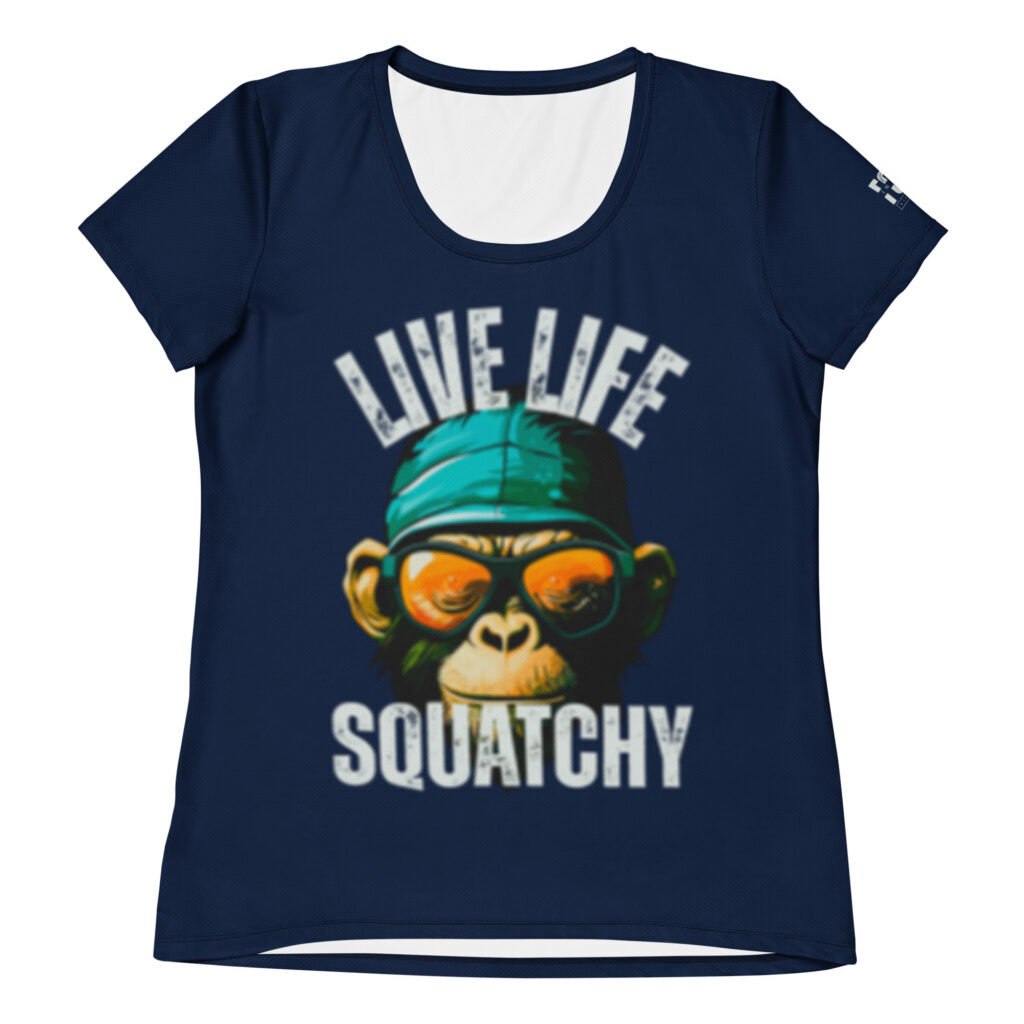 Live Life Squatchy Athletic Tee (W)